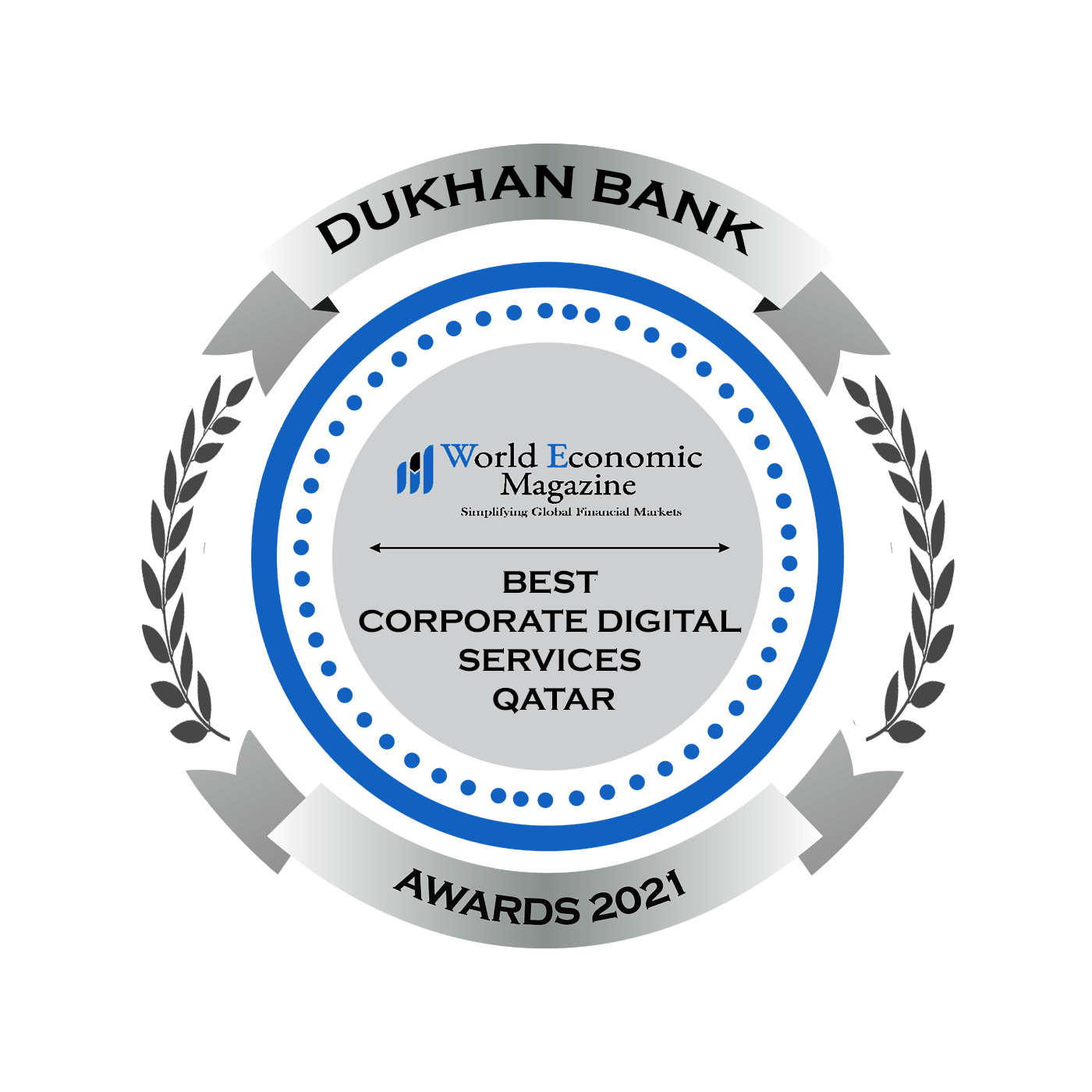  DUKHAN BANK WINS TWO AWARDS FROM THE WORLD ECONOMIC MAGAZINE FOR ITS INNOVATIVE AND OUTSTANDING BANKING SERVICES